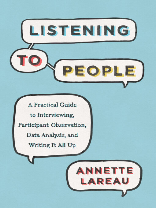 Title details for Listening to People by Annette Lareau - Available